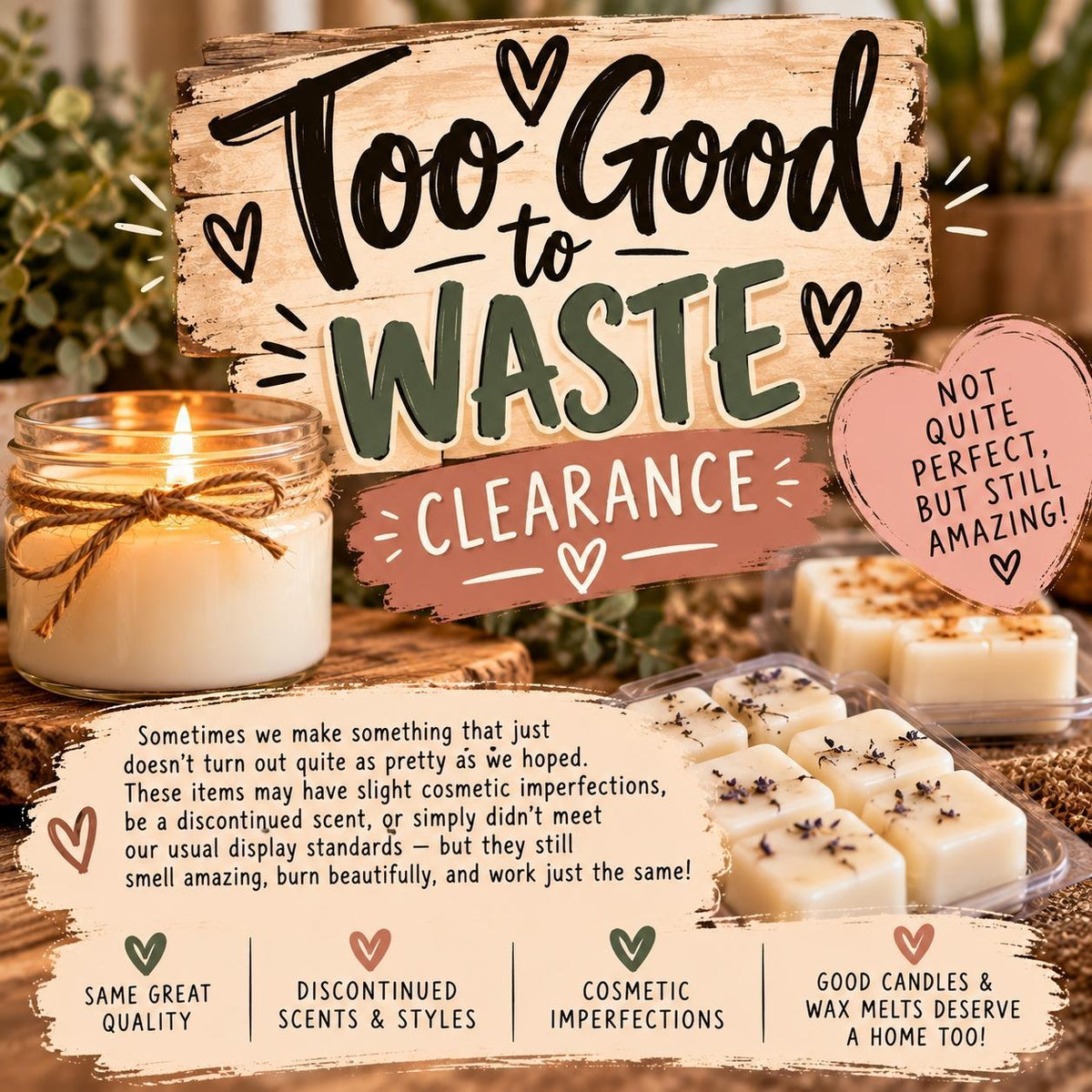 “Not Quite Perfect” but "Too Good to Waste" Collection